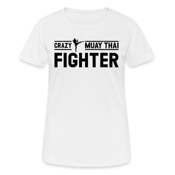 Crazy Muay Thai Fighter - Muay Thai Fighter - Women's Breathable T-Shirt - white - Front - AI Model Female 172 dark (172cm)