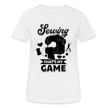 Sewing that's my game - Funny Sewing Ideas Seamstr - Frauen T-Shirt atmungsaktiv - Weiß - Vorne - AI Model Female 172 dark (172cm)