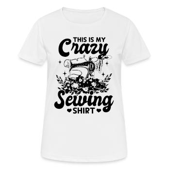 C’est ma chemise de couture folle Funny Sewing - T-shirt respirant Femme - blanc - Devant - AI Model Female 172 dark (172cm)