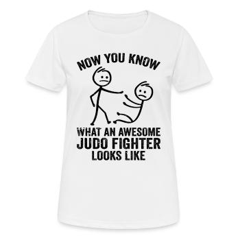 Now You Know What An Awesome judo Fighter Looks Li - Frauen T-Shirt atmungsaktiv - Weiß - Vorne - AI Model Female 172 dark (172cm)