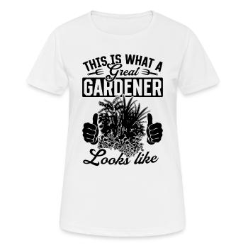 This is what a great gardener looks like - Hobby G - Women's Breathable T-Shirt - white - Front - AI Model Female 172 dark (172cm)