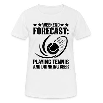 Weekend forecast Playing Tennis and drinking beer - Frauen T-Shirt atmungsaktiv - Weiß - Vorne - AI Model Female 172 dark (172cm)