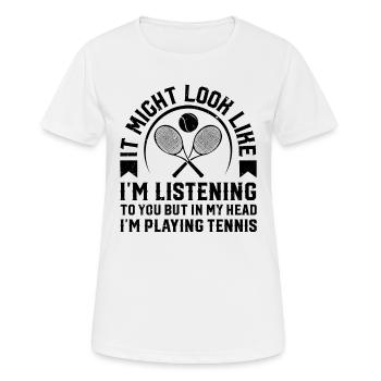 Tennis Player - but in my head Im playing tennis - Frauen T-Shirt atmungsaktiv - Weiß - Vorne - AI Model Female 172 dark (172cm)