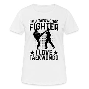 I'm a Taekwondo Fighter I love Taekwondo - Frauen T-Shirt atmungsaktiv - Weiß - Vorne - AI Model Female 172 dark (172cm)