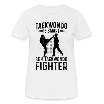 Taekwondo is smart Be a Taekwondo Fighter - Frauen T-Shirt atmungsaktiv - Weiß - Vorne - AI Model Female 172 dark (172cm)