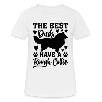 Les meilleurs papas ont un Rough Collie - T-shirt respirant Femme - blanc - Devant - AI Model Female 172 dark (172cm)
