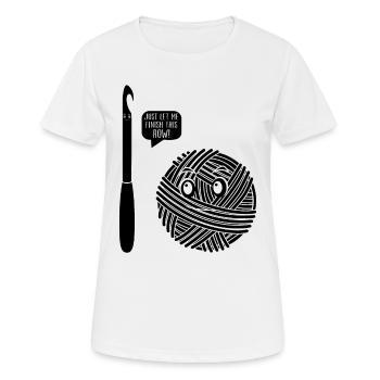 Crocheteur - Laissez-moi juste finir ce rang - Funny Cr - T-shirt respirant Femme - blanc - Devant - AI Model Female 172 dark (172cm)
