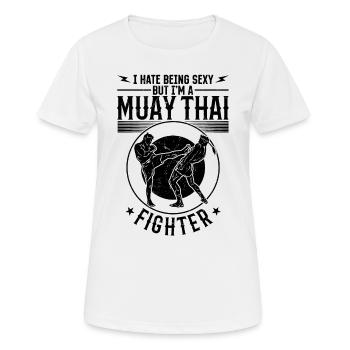 Je déteste être sexy mais je suis une combattante de Muay Thai - T-shirt respirant Femme - blanc - Devant - AI Model Female 172 dark (172cm)