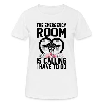 The emergency room is calling I have to go - Emerg - Women's Breathable T-Shirt - white - Front - AI Model Female 172 dark (172cm)