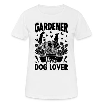 Gardener and dog lover - Hobby Gardener Gardening - Women's Breathable T-Shirt - white - Front - AI Model Female 172 dark (172cm)