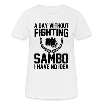 A day without fighting Sambo I have no idea - - Women's Breathable T-Shirt - white - Front - AI Model Female 172 dark (172cm)