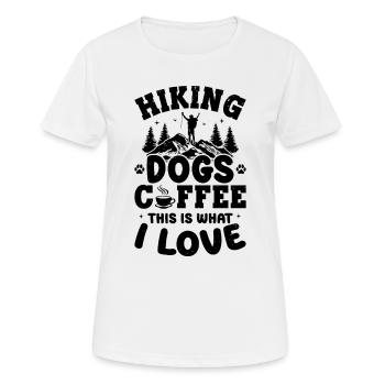 Hiking Dogs Coffee This Is What I Love - Hiking - Women's Breathable T-Shirt - white - Front - AI Model Female 172 dark (172cm)