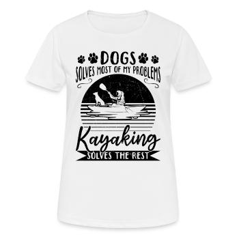 Dogs Solve Most Of My Problems Kayaking Solves The - Women's Breathable T-Shirt - white - Front - AI Model Female 172 dark (172cm)