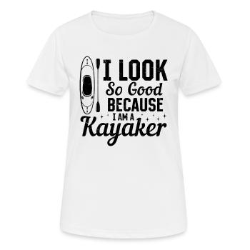 J’ai l’air si bien parce que je suis un kayakiste - T-shirt respirant Femme - blanc - Devant - AI Model Female 172 dark (172cm)