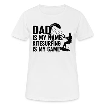 Kiteboarding Dad is my name Kitesurfing is my game - Women's Breathable T-Shirt - white - Front - AI Model Female 172 dark (172cm)