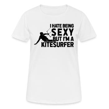 Kiteboarding - I hate being sexy but I'm a - Women's Breathable T-Shirt - white - Front - AI Model Female 172 dark (172cm)