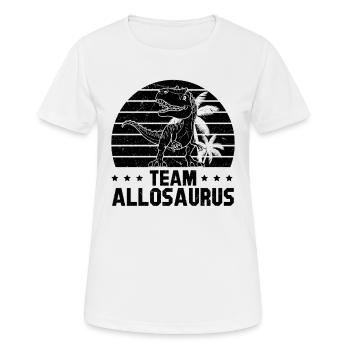 Dinosaure drôle de dinosaure - Team Allosaurus - T-shirt respirant Femme - blanc - Devant - AI Model Female 172 dark (172cm)