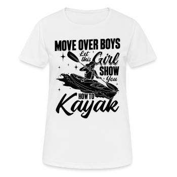 Déplacez-vous les garçons, laissez cette fille vous montrer comment faire du kayak - T-shirt respirant Femme - blanc - Devant - AI Model Female 172 dark (172cm)
