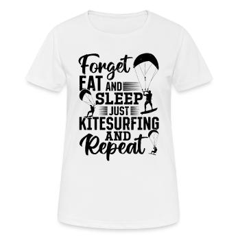 Kiteboarding - Forget eat and sleep just - Women's Breathable T-Shirt - white - Front - AI Model Female 172 dark (172cm)