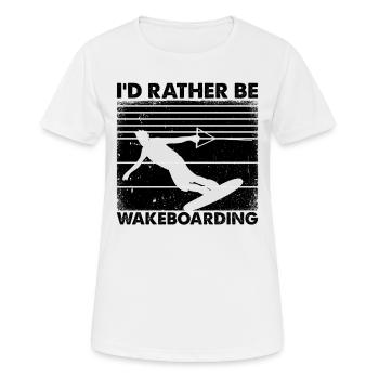 Wakesurfing Wakeboarding Lover - I'd Rather be - Women's Breathable T-Shirt - white - Front - AI Model Female 172 dark (172cm)