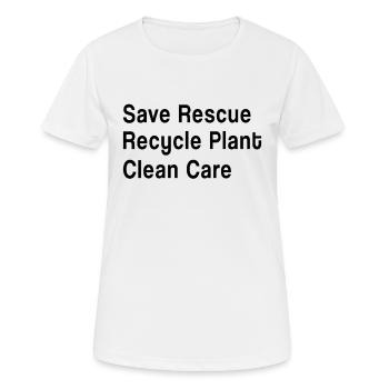 Save Rescue Recycle Plant Clean Care - Environment - Frauen T-Shirt atmungsaktiv - Weiß - Vorne - AI Model Female 172 dark (172cm)