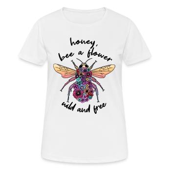 Miel, abeille une fleur sauvage et libre Tee shirt Design - T-shirt respirant Femme - blanc - Devant - AI Model Female 172 dark (172cm)