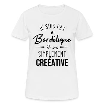 Je suis pas bordélique je suis simplement créative - T-shirt respirant Femme - blanc - Devant - AI Model Female 172 dark (172cm)