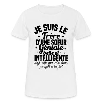 Je suis le frère d'une soeur géniale belle Cadeau - T-shirt respirant Femme - blanc - Devant - AI Model Female 172 dark (172cm)