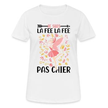 Je suis la fée la fée pas chier - T-shirt respirant Femme - blanc - Devant - AI Model Female 172 dark (172cm)