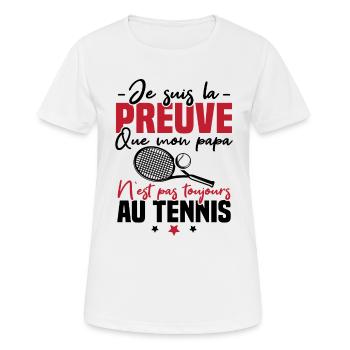 Preuve que mon papa tennis, Humour tennis - T-shirt respirant Femme - blanc - Devant - AI Model Female 172 dark (172cm)