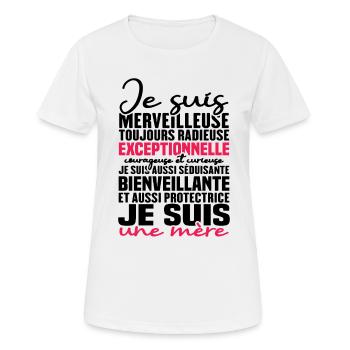 Je suis merveilleuse, je suis une mère - T-shirt respirant Femme - blanc - Devant - AI Model Female 172 dark (172cm)