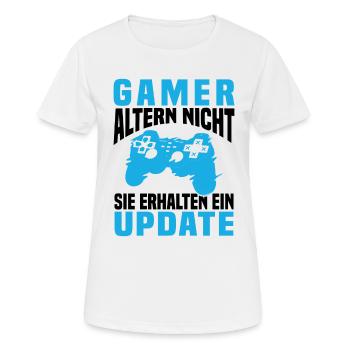 Gamer Altern Nicht Sie Erhalten Ein Update Zocker - Frauen T-Shirt atmungsaktiv - Weiß - Vorne - AI Model Female 172 dark (172cm)
