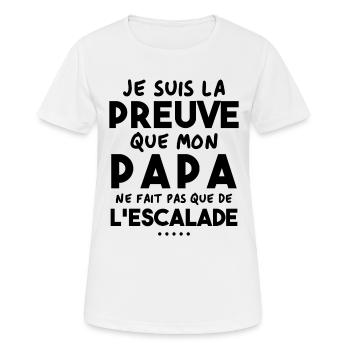 Preuve que papa ne fait pas que de l'escalade - T-shirt respirant Femme - blanc - Devant - AI Model Female 172 dark (172cm)