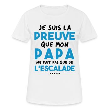 Preuve que papa ne fait pas que de l'escalade - T-shirt respirant Femme - blanc - Devant - AI Model Female 172 dark (172cm)