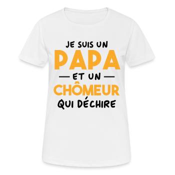 Je suis un papa et un Chômeur qui déchire - T-shirt respirant Femme - blanc - Devant - AI Model Female 172 dark (172cm)