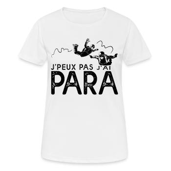 J'peux pas j'ai para parachutisme parachutiste - T-shirt respirant Femme - blanc - Devant - AI Model Female 172 dark (172cm)