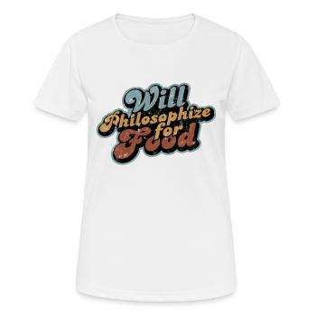 Wird für Essen philosophieren - Vintage-Philosophie - Frauen T-Shirt atmungsaktiv - Weiß - Vorne - AI Model Female 172 dark (172cm)