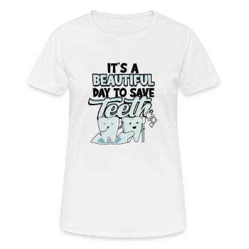 C’est une belle journée pour sauver les dents - dents de sagesse - T-shirt respirant Femme - blanc - Devant - AI Model Female 172 dark (172cm)