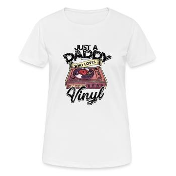 Juste un papa qui aime le vinyle - disc jockey - T-shirt respirant Femme - blanc - Devant - AI Model Female 172 dark (172cm)