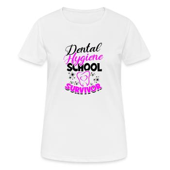 Dental Hygiene School Survivor - Zahnarzthelferin - Frauen T-Shirt atmungsaktiv - Weiß - Vorne - AI Model Female 172 dark (172cm)