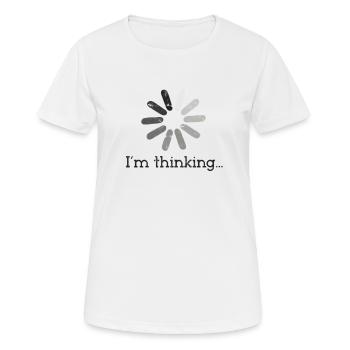 I'm Thinking - Netzwerk - Frauen T-Shirt atmungsaktiv - Weiß - Vorne - AI Model Female 172 dark (172cm)