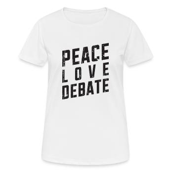 Peace Love Debate - morality - Women's Breathable T-Shirt - white - Front - AI Model Female 172 dark (172cm)