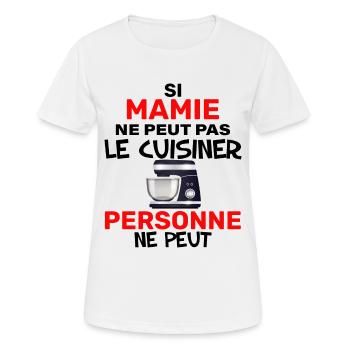 Ma Mamie Cuisinière C'est La Meilleure - T-shirt respirant Femme - blanc - Devant - AI Model Female 172 dark (172cm)