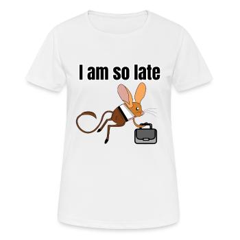 Conception de T-shirt Jerboa mignon, intelligent et drôle Je suis tellement - T-shirt respirant Femme - blanc - Devant - AI Model Female 172 dark (172cm)