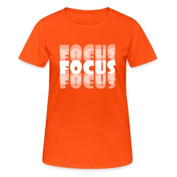 Motivational Focus Tshirt Design Focus - Women's Breathable T-Shirt - neon orange - Front - AI Model Female 172 dark (172cm)