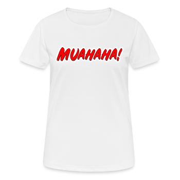 Muahaha! - Frauen T-Shirt atmungsaktiv - Weiß - Vorne - AI Model Female 172 dark (172cm)