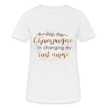 Pop The I'm Changing My Last Name - Frauen T-Shirt atmungsaktiv - Weiß - Vorne - AI Model Female 172 dark (172cm)