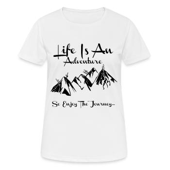 Das Leben ist ein Abenteuer So genießen Sie das Reise-Design - Frauen T-Shirt atmungsaktiv - Weiß - Vorne - AI Model Female 172 dark (172cm)