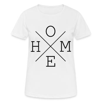 home heimat home sweet home zuhause geschenkidee - Frauen T-Shirt atmungsaktiv - Weiß - Vorne - AI Model Female 172 dark (172cm)