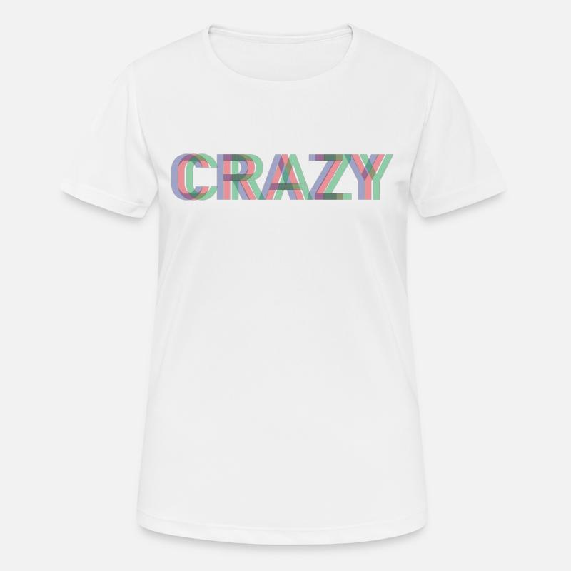 CRAZY - Women's Breathable T-Shirt - white